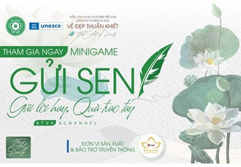 Minigame Gửi Sen Triển lãm Nghệ thuật Sen Việt với giá trị tiền thưởng lên tới 100 triệu đồng